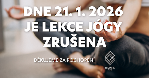 Lekce jógy 21. 1. 2026 zrušena!