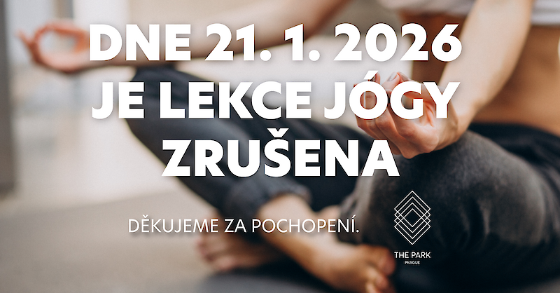 Lekce jógy 21. 1. 2026 zrušena!