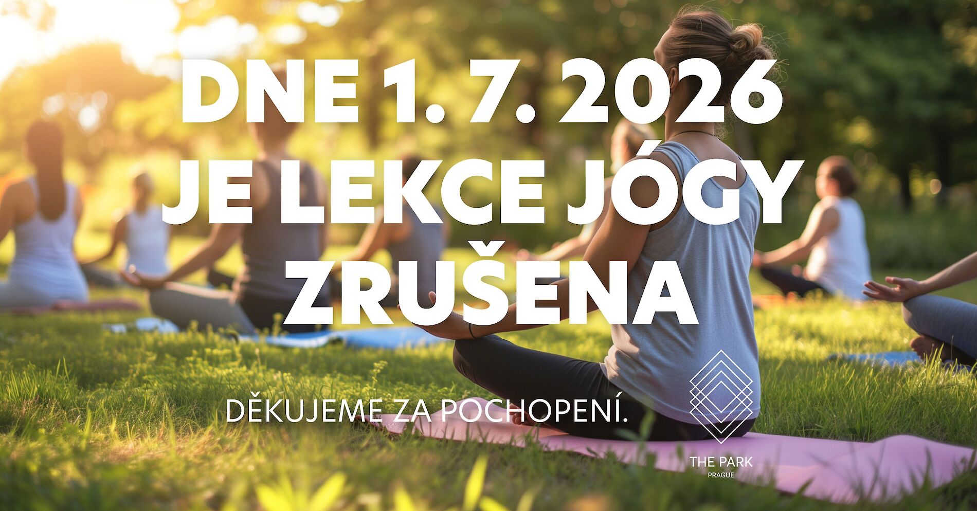 Lekce jógy 1. 7. 2026 zrušena!
